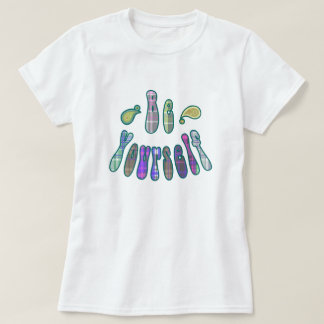 T-shirt Soyez vous-même