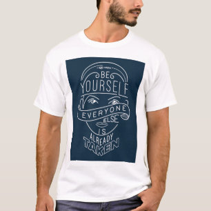 T-shirt Soyez VOUS-MÊME. Chacun autrement est déjà pris