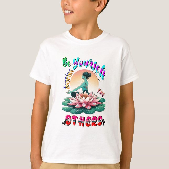 T-shirt Soyez Vous-Même Inspirer Les Autres (Devant)