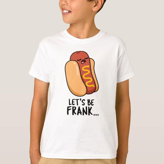 T-shirt Soyons Frank Funny Frankfurter Pun (Devant)