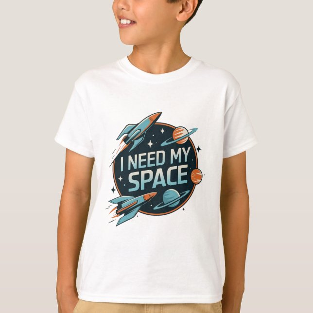T-shirt Space Adventure : J'ai besoin de mon espace (Devant)