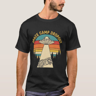 T-shirt Space Camp Dropout | Vintage UFO Alien Abduction R