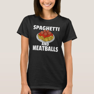 T-shirt Spaghetti Et Boulettes De Viandes Pâtes Italiennes