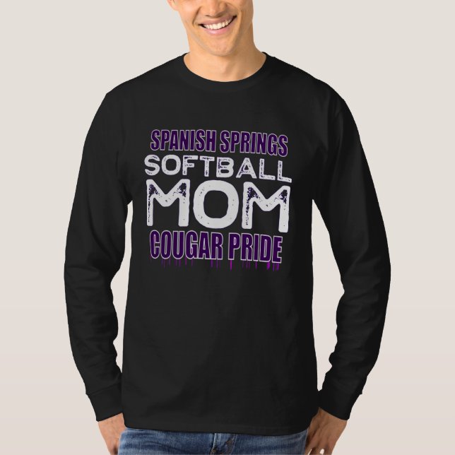 T-shirt Spanish Springs Softball Mom  Cougar Pride (Devant)