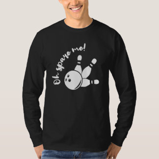 T-shirt Spare Me Bowling
