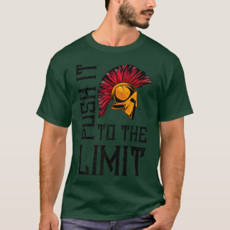 T-shirt Spartan Push It To The Limit Motivation Sparta Wo