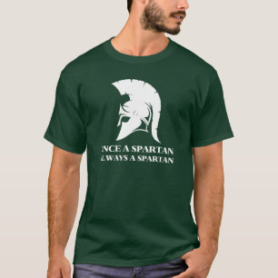 T-shirt Spartiate Forte Une Fois Spartiate Toujours Sparti