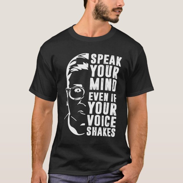 T-shirt Speak Your Mind Even If Your Voice Shakes RBG (Devant)