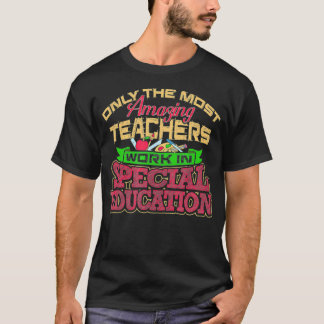 T-shirt Special Education Teacher  Autism Students School 