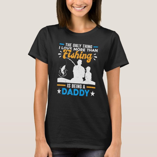 T-shirt Special Grandpa Dad More Than Love Fishing Is Bein (Devant)