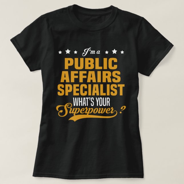T-shirt Spécialiste des affaires publiques (Design devant)