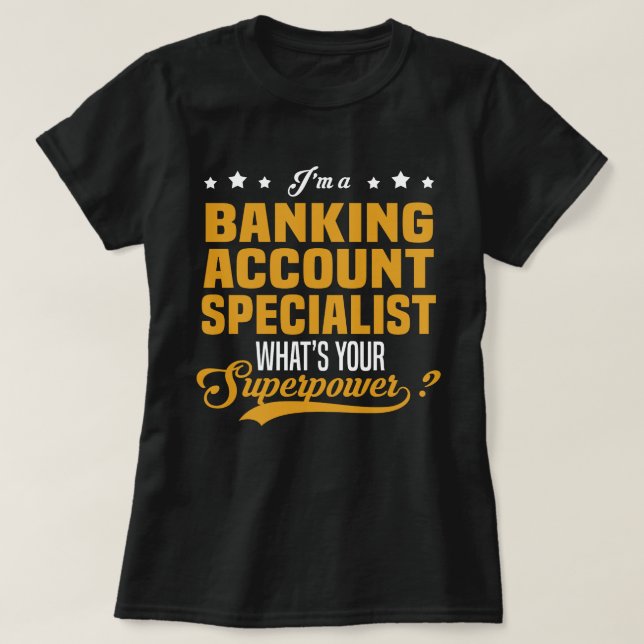 T-shirt Spécialiste des comptes bancaires (Design devant)