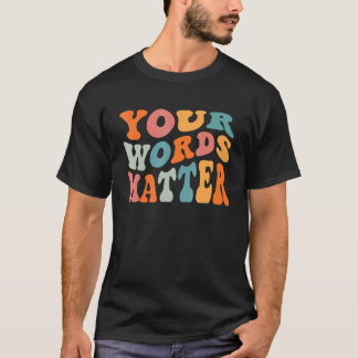 T-shirt Spécialiste du langage et de la parole Vos mots co