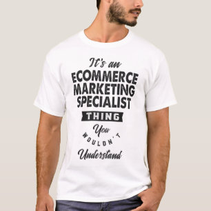 T-shirt Spécialiste du marketing eCommerce