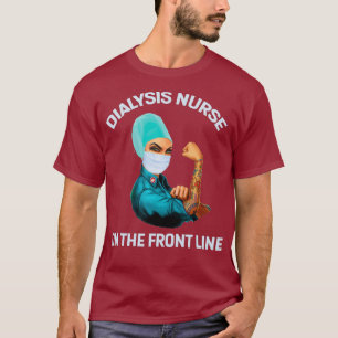 T-shirt Spécialiste en dialyse infirmière en première lign