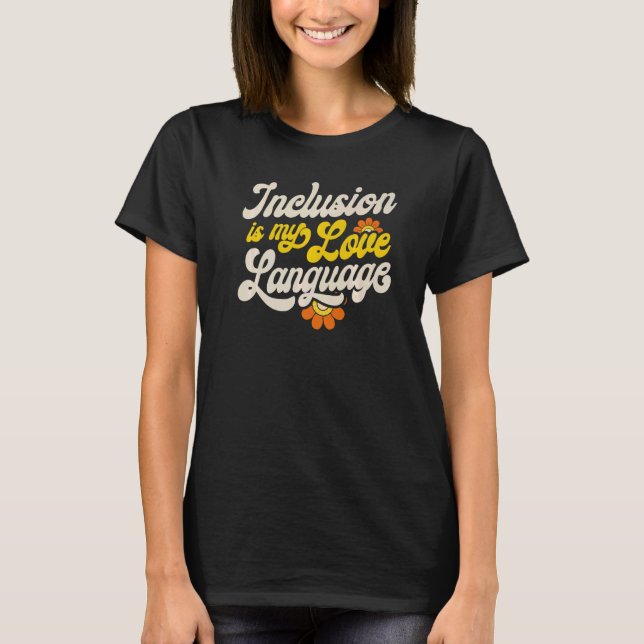 T-shirt SPED Enseignant Inclusion Est Ma Langue D'Amour Sp (Devant)