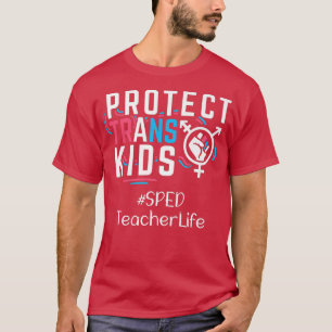 T-shirt SPED Enseignant Protéger les enfants trans transge