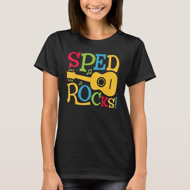 T-shirt SPED Rocks Special Education Teacher Speducator Wo (Devant)