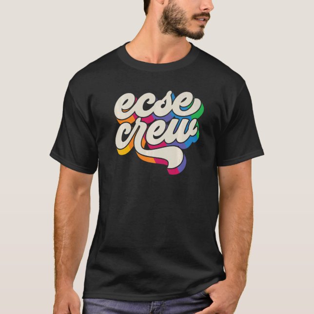 T-shirt SPED Teacher ECSE Crew Early Childhood Special Edu (Devant)