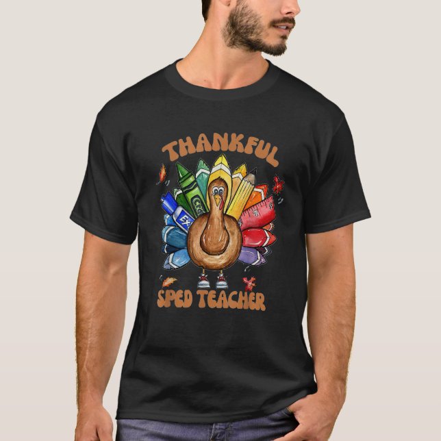 T-shirt SPED Teacher School Cool Turkey Thankful Grateful  (Devant)