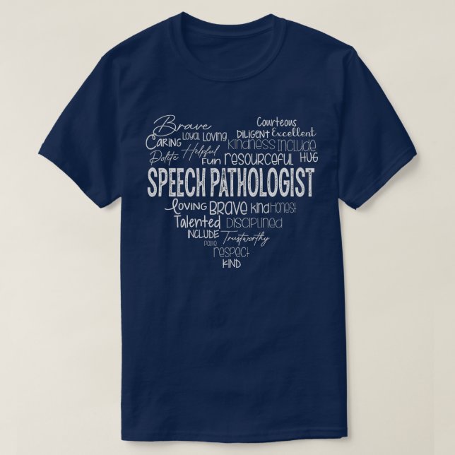 T-shirt Speech Language Pathologist Speech Pathologist The (Design devant)