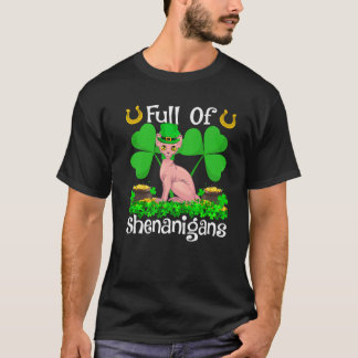 T-shirt Sphynx Cat Full Of Shenanigans Sphynx Cat St Patri