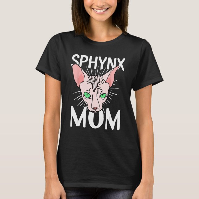T-shirt sphynx cat mom  Hairless Breed Sphynx Kitten (Devant)