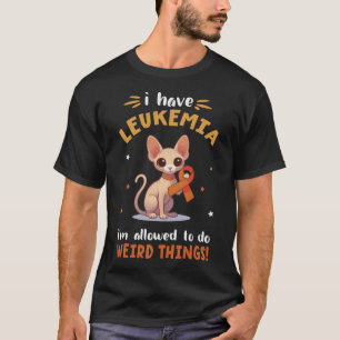 T-shirt SPHYNX Chat I have Leukemia Je suis autorisé à fai