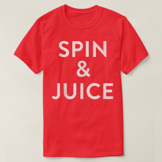 T-shirt Spin et Jus Drôle Gym Spin Cadeau  (Design devant)