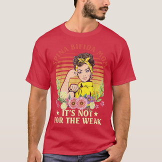 T-shirt Spina Bifida Maman Ce N'Est Pas Pour Faible
