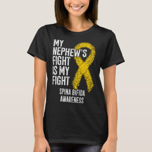 T-shirt Spina Bifida My Nephew's Fight Is My Fina Spina B