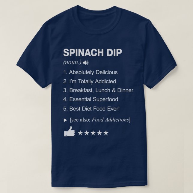 T-shirt Spinach Dip Définition Signification _ Drôle (Design devant)