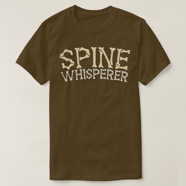 T-shirt Spine Whisperer Funny Chiropractor Cadeau (Design devant)