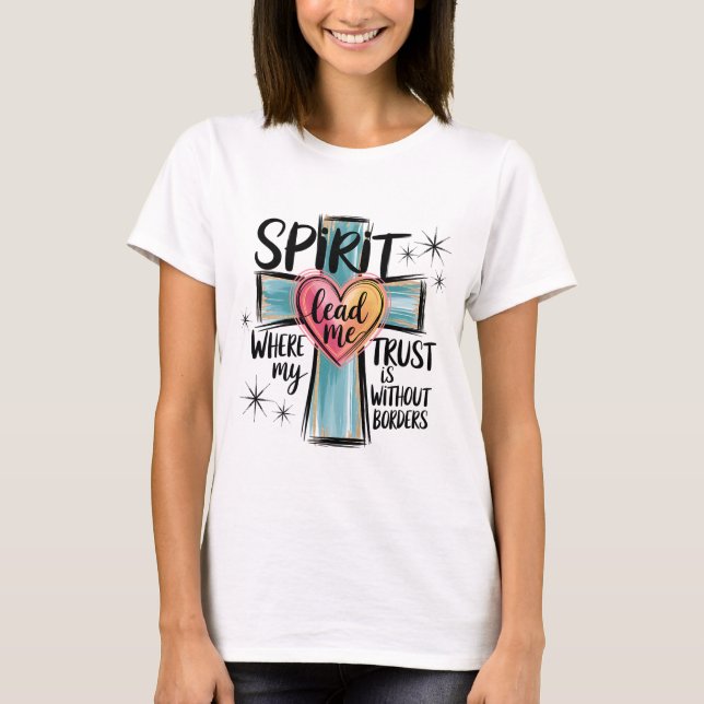 T-shirt Spirit Lead Me Croix chrétienne Chemise (Devant)