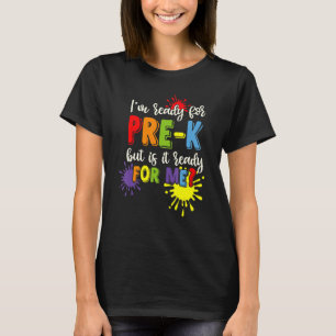 T-shirt Splashes de peinture couleur Je suis prêt pour Pré