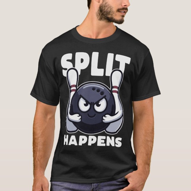T-shirt Split Happens Bowling Funny (Devant)
