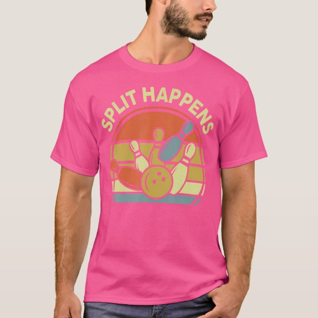 T-shirt Split Happens Bowling- Funny Dad Women Men (Devant)