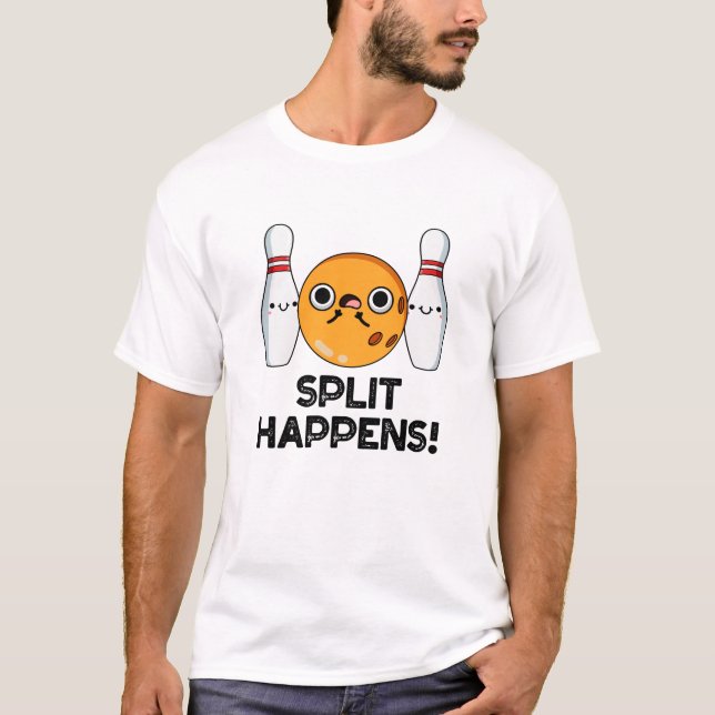 T-shirt Split Se Produit Drôle Bowling Pun (Devant)
