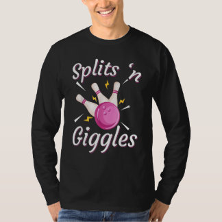 T-shirt Splits 'n Giggles Bowling Team Bowler Sports Playe