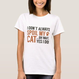 T-shirt Spoil mon chat