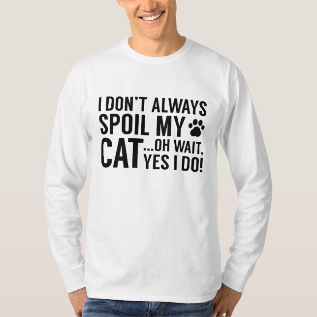 T-shirt Spoil mon chat (Devant)