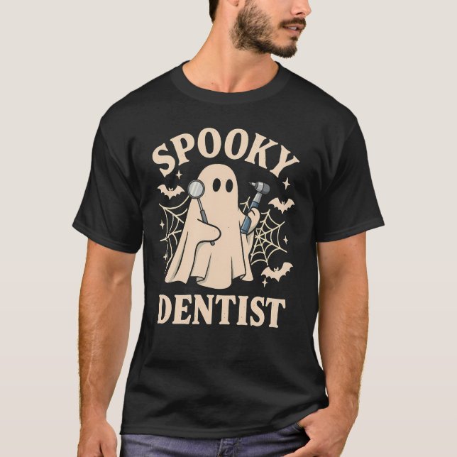 T-shirt Spooky Dentist Costume Halloween Ghost Dental  (Devant)