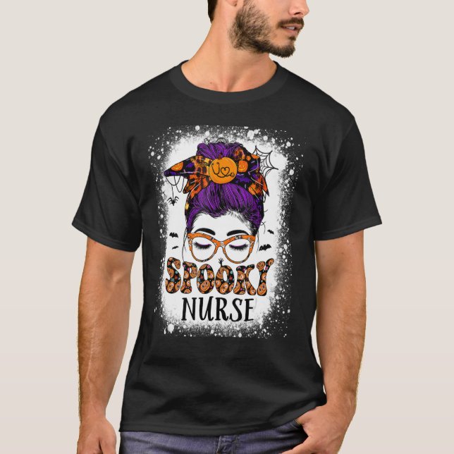 T-shirt Spooky Nurse Halloween Nurselife Women Messy Bun W (Devant)