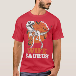 T-shirt Spooky Wife Saurus Dinosaur Skeleton T rex Pumpkin