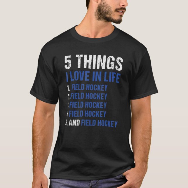 T-shirt Sport 5 Things I Love In Life Field Hockey_1 (Devant)