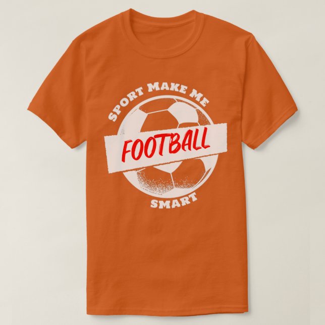 T-shirt Sport Me Rendre Smart Funny Magique Amateurs Cuir  (Design devant)