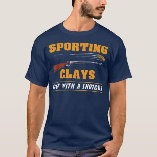T-shirt Sporting Clays  Golf With A Shotgun  Clay arget Sh