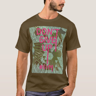 T-shirt Sports Fitness Fitness Gym N'abandonnez pas Yoga M