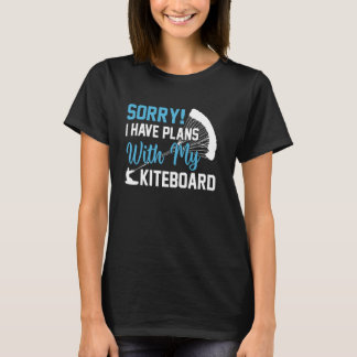 T-shirt Sports nautiques Kitesurf - J'ai des plans avec mo