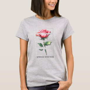 T-shirt Spread Kindness - Aquarelle Rose Art